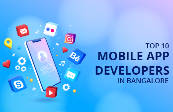 Top 10 best mobile app developers in Bangalore India