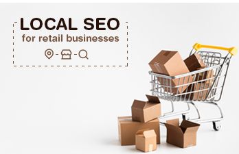 Why is Local SEO important for retail businesses?
