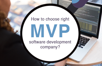 How to choose the right MVP software development company?