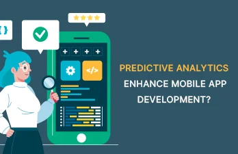 How does predictive analytics enhance mobile app development? 