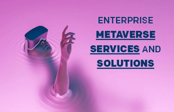 Enterprise metaverse solutions : amplifying customer experiences